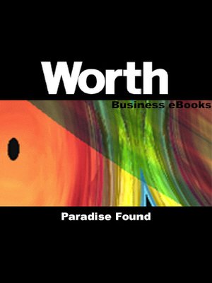 cover image of Worth Business eBooks: Paradise Found